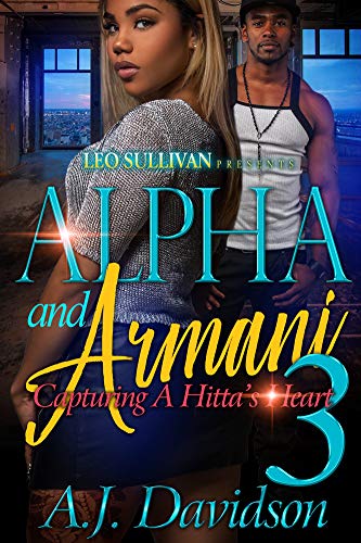 Book Cover Alpha and Armani 3: Capturing A Hitta's Heart