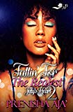 Falling for The Realest 2: July's Heart