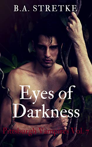 Book Cover Eyes of Darkness: Pittsburgh Vampires Vol.7