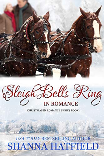 Book Cover Sleigh Bells Ring in Romance (Christmas in Romance Book 1)