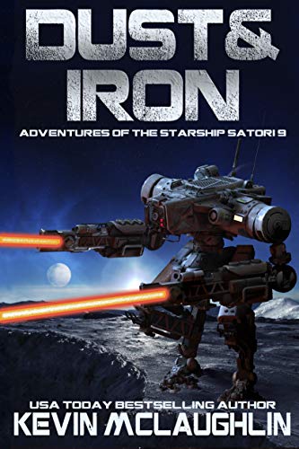 Book Cover Dust & Iron (Adventures of the Starship Satori Book 9)