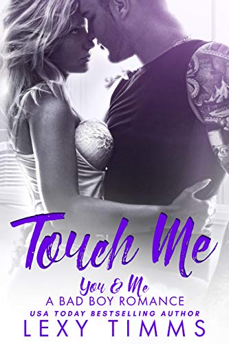 Book Cover Touch Me (You & Me - A Bad Boy Romance Book 2)