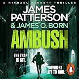 Ambush: (Michael Bennett 11). Ruthless killers are closing in on Michael Bennett
