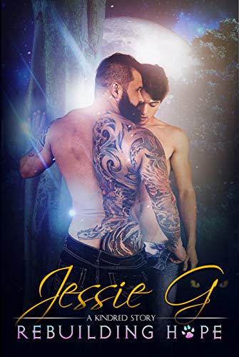 Rebuilding Hope: An MM Shifter Romance (Kindred Story Book 1)