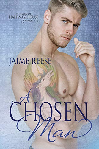 A Chosen Man (The Men of Halfway House Book 6)