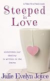 Steeped in Love (Make Me a Match)