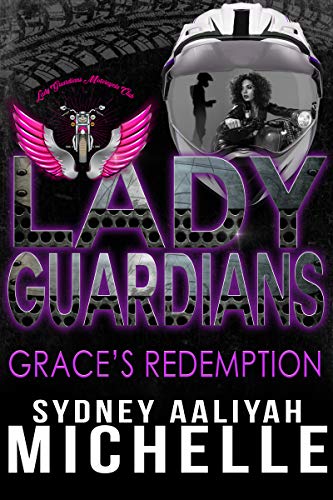 Book Cover Lady Guardians: Grace's Redemption: Mase & Grace Part 1
