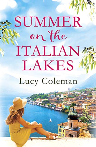 Book Cover Summer on the Italian Lakes: #1 bestselling author returns with the feel-good romance of the year