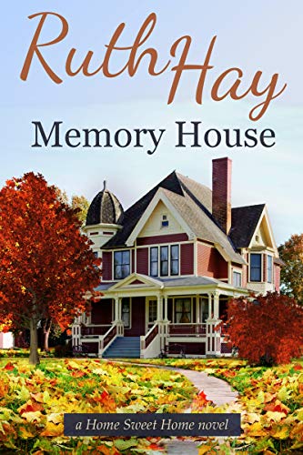 Memory House (Home Sweet Home Book 5)