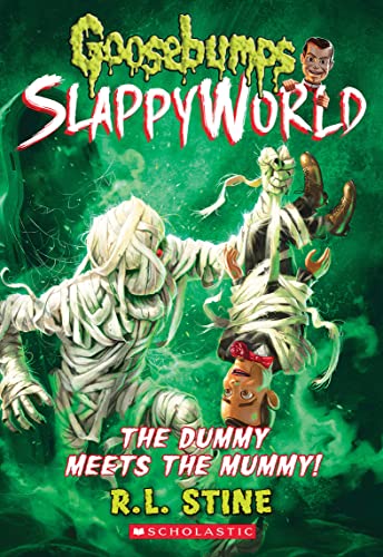 Book Cover The Dummy Meets the Mummy! (Goosebumps SlappyWorld #8)