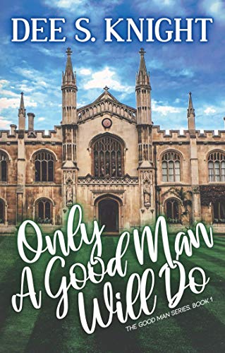 Book Cover Only A Good Man Will Do (The Good Man Book 1)