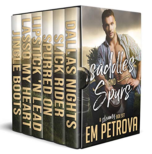 Book Cover Saddles and Spurs (STEAMY COWBOY BOX SET)