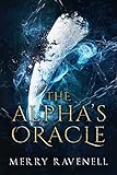 The Alpha's Oracle (IronMoon Book 1)