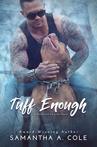 Tuff Enough: Blackhawk Security Book 1