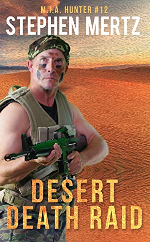 Book Cover Desert Death Raid (M.I.A. Hunter Book 12)