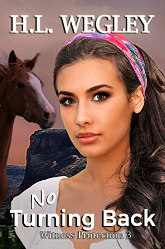 No Turning Back (Witness Protection Book 3)