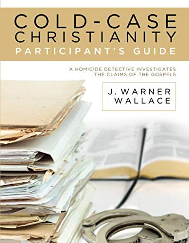 Book Cover Cold-Case Christianity Participant's Guide