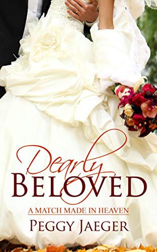 Book Cover Dearly Beloved (A Match Made in Heaven)
