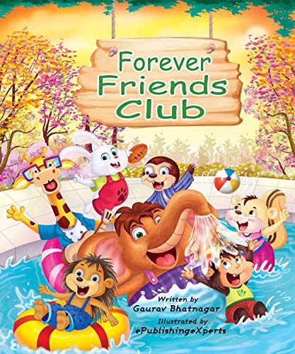 Book Cover Forever Friends Club: A childrenâ€™s story book about how to make friends, feeling good about yourself, displaying positive emotions, feelings for love and acceptance and social skills.