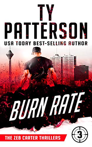 Book Cover Burn Rate: A Covert-Ops Suspense Action Novel (Zeb Carter Thrillers Book 3)