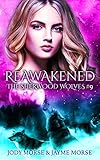 Reawakened (The Sherwood Wolves #9)