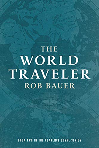 Book Cover The World Traveler (The Clarence Duval Series Book 2)