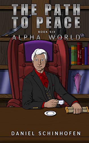 Book Cover The Path to Peace (Alpha World Book 6)