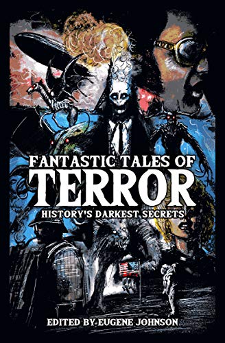 Book Cover Fantastic Tales of Terror: History's Darkest Secrets