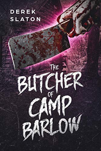 Book Cover The Butcher of Camp Barlow (Direct to VHS Book 1)