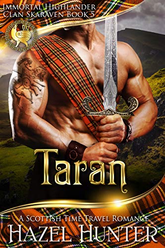 Book Cover Taran (Immortal Highlander, Clan Skaraven Book 5): A Scottish Time Travel Romance