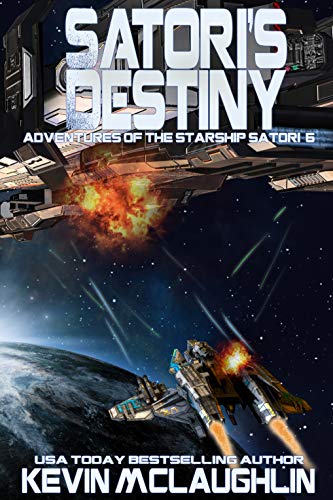 Book Cover Satori's Destiny (Adventures of the Starship Satori Book 6)