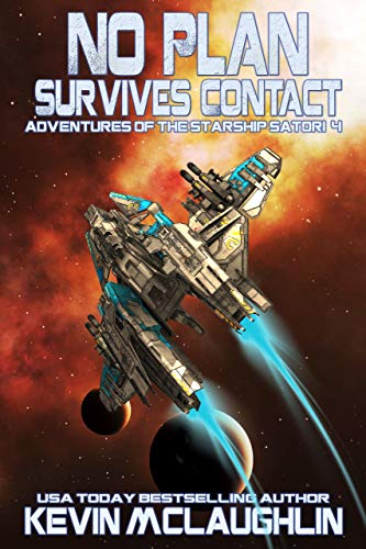 Book Cover No Plan Survives Contact (Adventures of the Starship Satori Book 4)