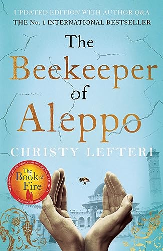 The Beekeeper of Aleppo: The Sunday Times Bestseller and Richard & Judy Book Club Pick