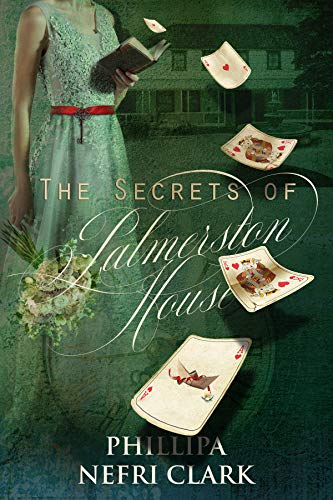 Book Cover The Secrets of Palmerston House (River's End Mystery Romance Book 3)