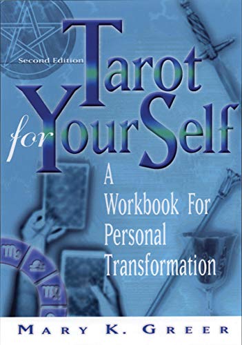 Book Cover Tarot for Your Self, Second Edition: A Workbook for Personal Transformation