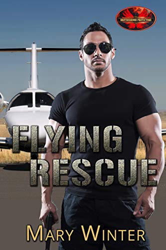 Book Cover Flying Rescue: Brotherhood Protectors World