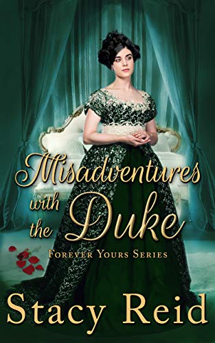 Book Cover Misadventures with the Duke (Forever Yours Book 4)