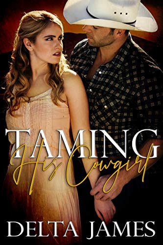 Book Cover Taming His Cowgirl (Crooked Creek Ranch Book 1)