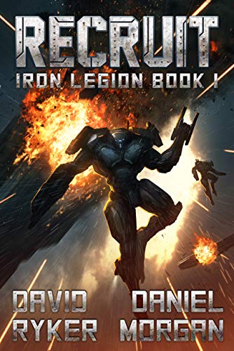 Recruit (Iron Legion Book 1)