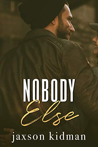 Nobody Else (Somebody, Nobody Duet Book 2)