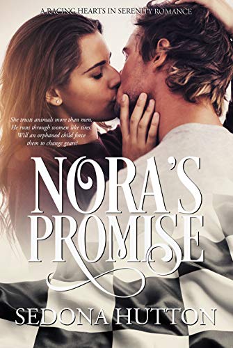 Nora's Promise: A Racing Hearts in Serenity Romance