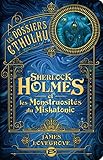 Les Dossiers Cthulhu, T2 : Sherlock Holmes et les monstruosités du Miskatonic