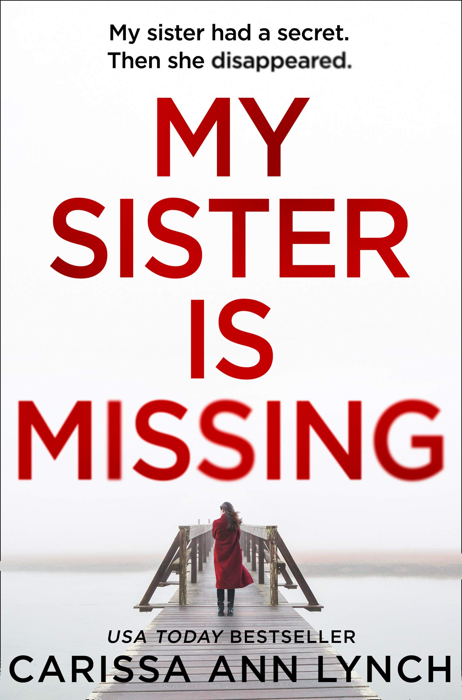 Book Cover My Sister is Missing: The most creepy, fast-paced and gripping thriller of 2019