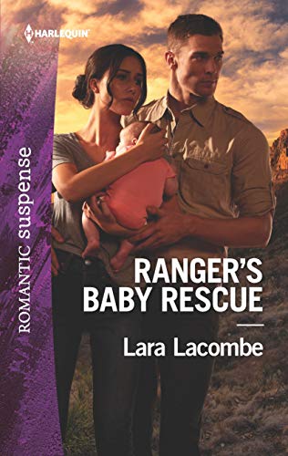 Ranger's Baby Rescue (Rangers of Big Bend Book 2)