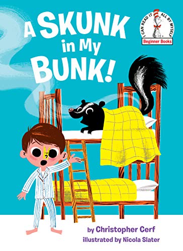 Book Cover A Skunk in My Bunk! (Beginner Books(R))