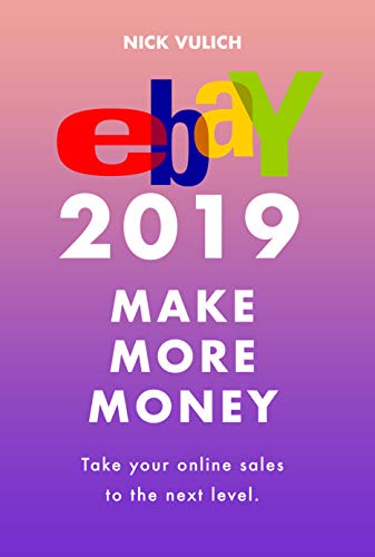 eBay 2019: Make More Money