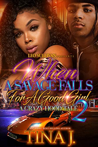 Book Cover When A Savage Falls for A Good Girl 2: A Crazy Hood Love
