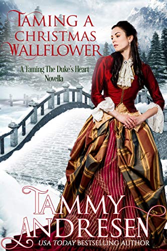 Book Cover Taming a Christmas Wallflower (Taming the Heart Book 7)