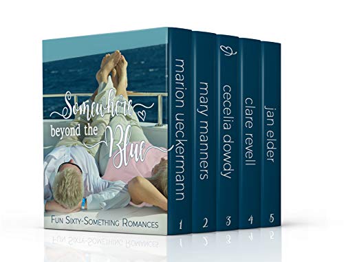 Book Cover Somewhere Beyond the Blue: Fun sixty-something romances