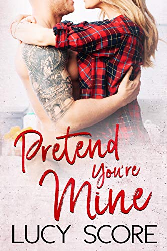 Book Cover Pretend You're Mine: A Small Town Love Story (Benevolence Book 1)